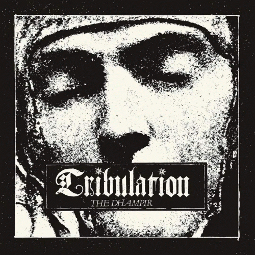Tribulation (SWE-2) : The Dhampir